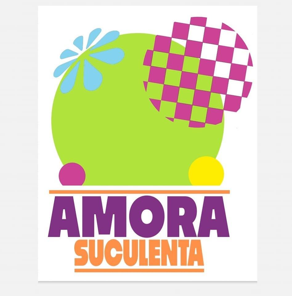amora suculenta